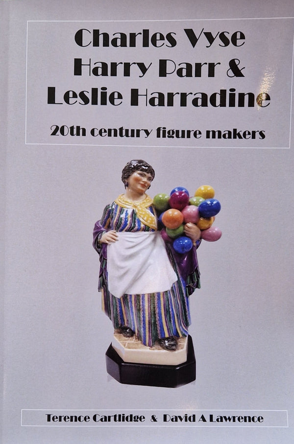 Charles Vyse Harry Parr and Lelie Harradine book by Cartlidge and Lawrence