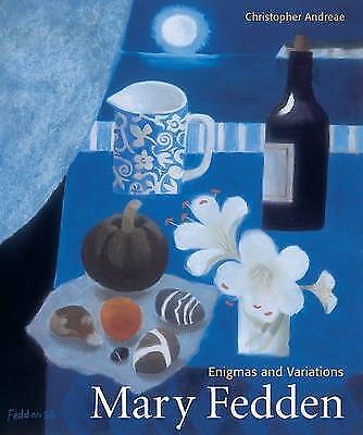 Enigmas and Variations Mary Fedden book by Christopher Andreae