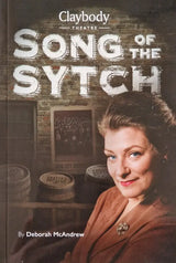 Claybody Theatre - Song of The Sytch - The Play by Deborah McAndrew Book from Barewall Art Gallery