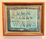 Fuck Your Wars 2025 by Philip Hardaker Ceramics from Barewall Art Gallery