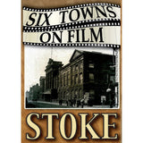 Six Towns on Film - Stoke - Stoke on Trent Historical Film DVD by Barewall