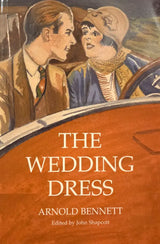 The Wedding Dress by Arnold Bennett Book from Barewall Art Gallery