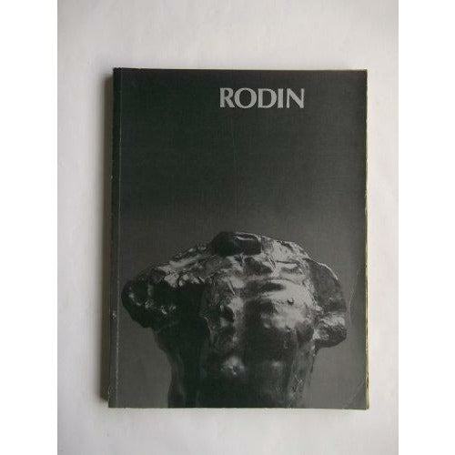 Rodin: sculpture and drawings: exhibition catalogue organised by the Arts Council of Great Britain and the Association Française d'Action London, 24 Jan - 5 Apri1970