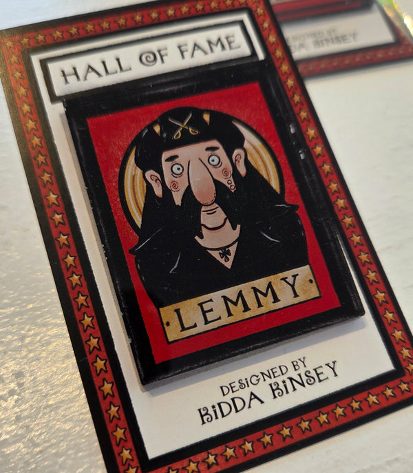 KK11 Lemmy - Hall of Fame Badge Pin 2025 by Kidda Kinsey