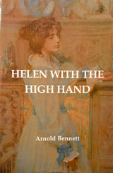 Helen with the High Hand by Arnold Bennett Book from Barewall Art Gallery