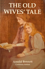 The Old Wives' Tale by Arnold Bennett Book from Barewall Art Gallery