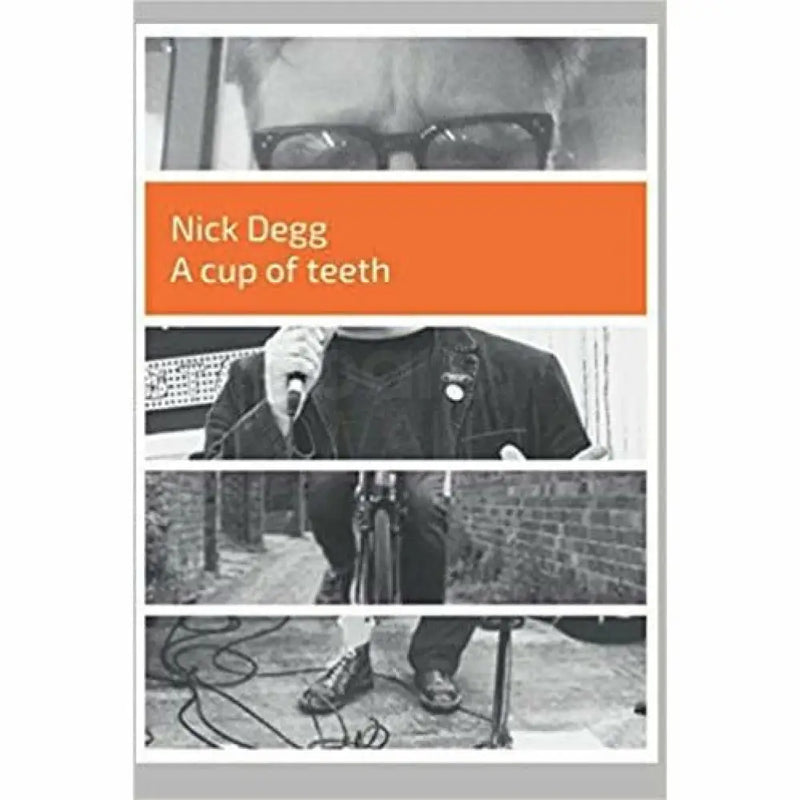 A Cup of Teeth poetry book by Nick Degg Book from Barewall Art Gallery
