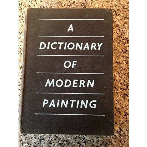 A Dictionary of modern painting Book from Barewall Art Gallery