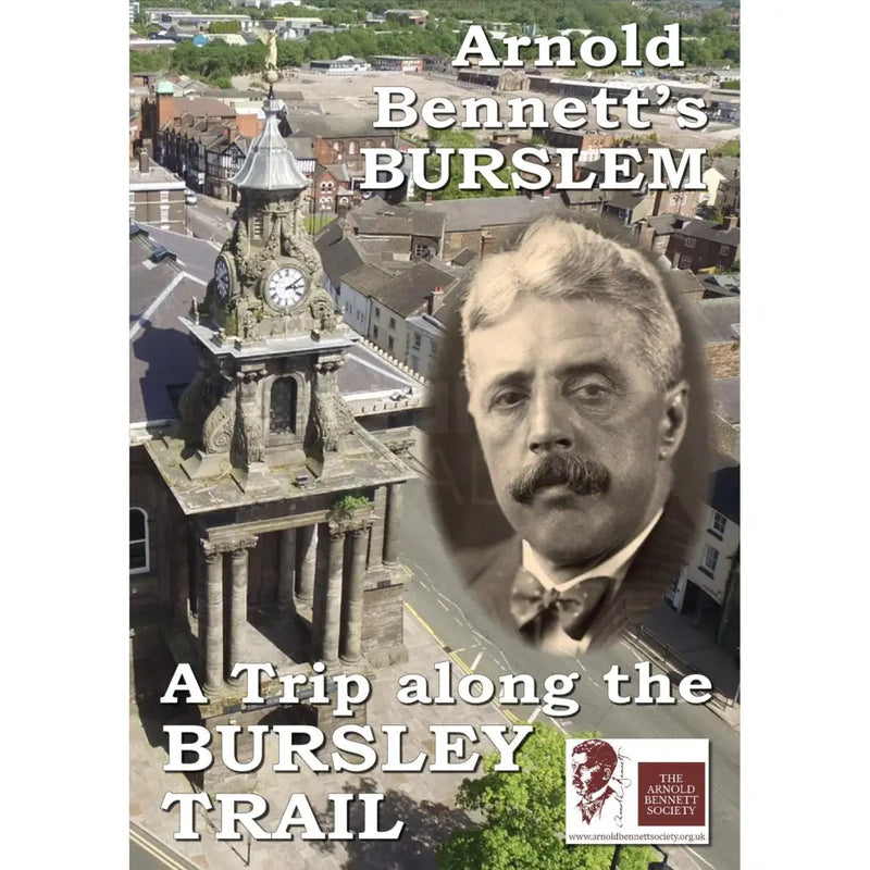 Arnold Bennetts Burslem Heritage Tour DVD 2020 by The Arnold Bennett Society DVD from Barewall Art Gallery