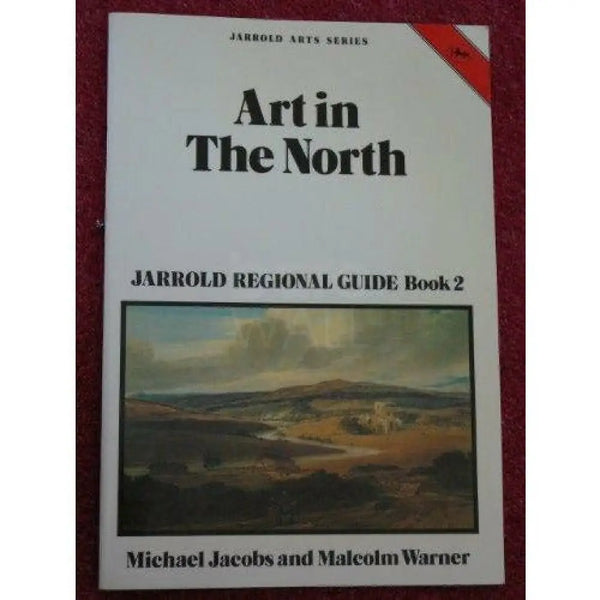Art in the North Jarrold Regional Guide Book 2 Book from Barewall Art Gallery