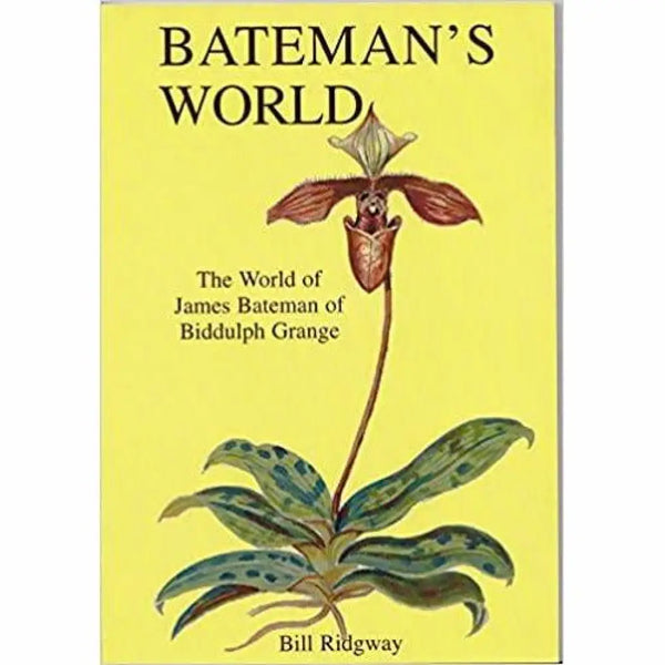 Bateman's World The World of James Bateman of Biddulph Grange by Bill Ridgway Book from Barewall Art Gallery