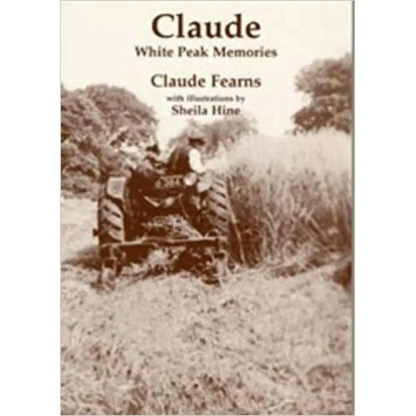 CLAUDE White Peak Memories by Claude Fearns Book from Barewall Art Gallery