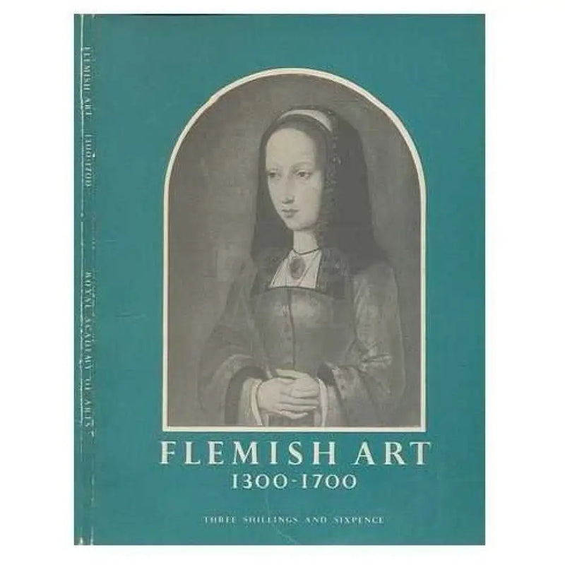 Flemish Art 1300 - 1700 - Royal Academy of Arts, London - 1953-1954 Book from Barewall Art Gallery