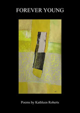 Forever Young poems by Kathleen Roberts Book from Barewall Art Gallery