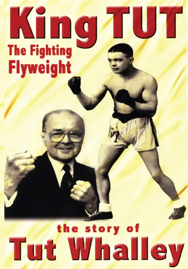 King Tut: Tut Whalley - The Fighting Flyweight Historical Film DVD DVD from Barewall Art Gallery