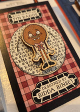 KK8 Oatis the Oatcake Badge Pin 2025 by Kidda Kinsey Gift from Barewall Art Gallery