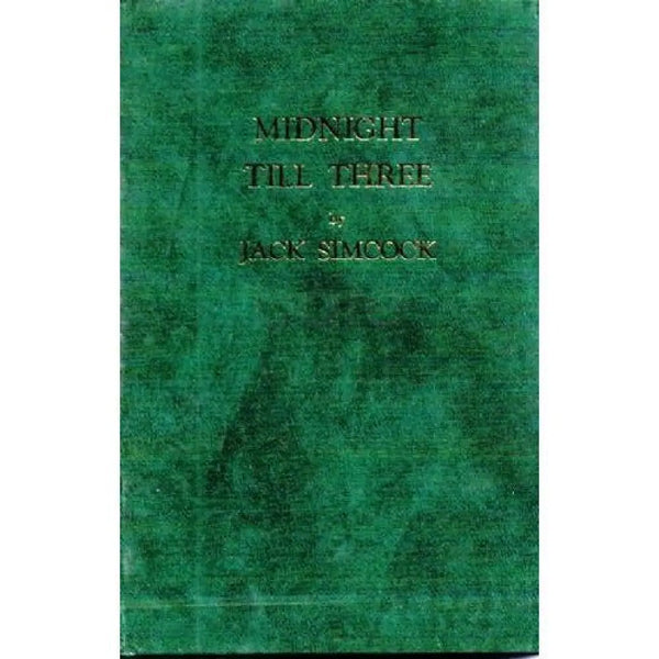 Midnight Till Three Poetry by Jack Simcock Book from Barewall Art Gallery