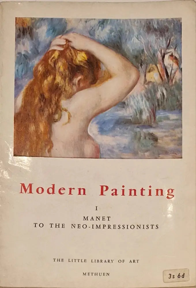 Modern Painting I : Manet to the Neo-Impressionists Pocket Book Book from Barewall Art Gallery