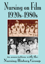 Nursing on Film 1920s-1980s North Staffordshire History DVD DVD from Barewall Art Gallery
