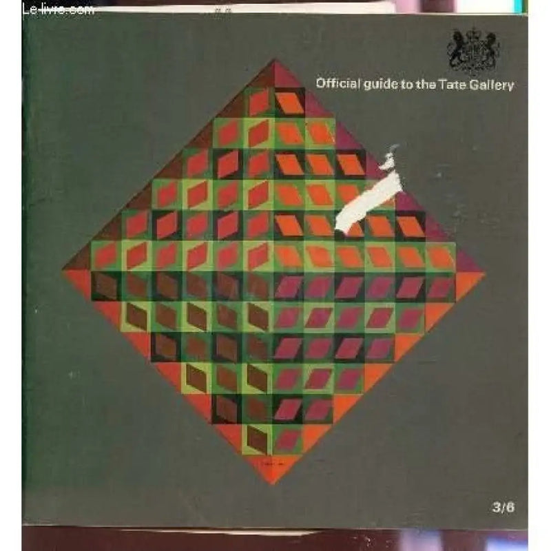 OFFICIAL GUIDE TO THE TATE GALLERY : BRITISH COLLECTION - MODERN COLLECTION. Book from Barewall Art Gallery