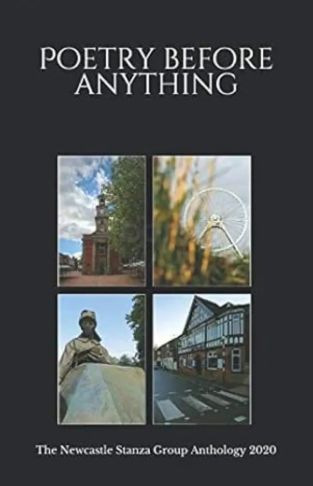 Poetry before Anything - Newcastle Stanza Group Anthology Edited by Roger Bloor Book from Barewall Art Gallery