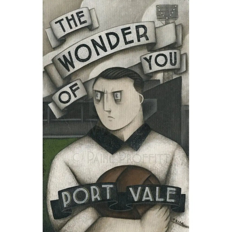 Port Vale Gift - Port Vale The Wonder of You Ltd Edition Signed Football Print Print from Barewall Art Gallery