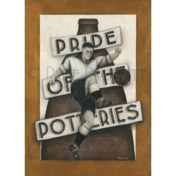 Port Vale Pride of The Potteries Limited Edition Football Print by Paine Proffitt Print from Barewall Art Gallery