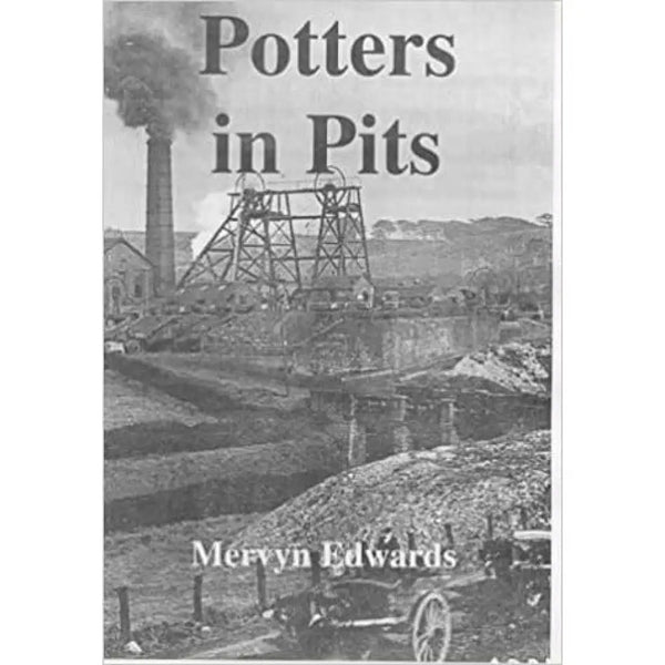 Potters in Pits by Mervyn Edwards Book from Barewall Art Gallery