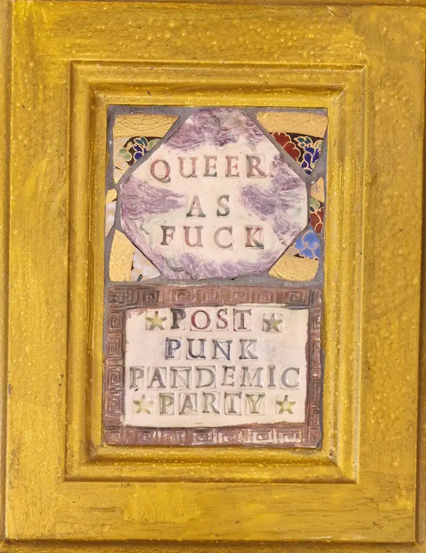Queer as Fuck, Post Punk Pandemic Party 2023 by Philip Hardaker Ceramics from Barewall Art Gallery