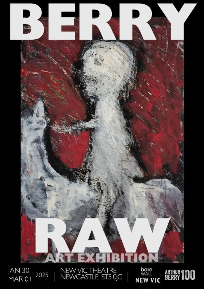 RAW0001P - BERRY RAW - CENTENARY ART EXHIBITION POSTER - 30 JAN to 1 MAR 2025 Posters from Barewall Art Gallery