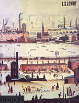 L.S. Lowry by Michael Leber & Judith Sandling — Phaidon (1987) Softback - reprint 2002 Book from Barewall Art Gallery