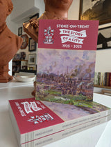 Stoke-on-Trent The Story of a City 1925 to 2025 by Fred Hughes Book from Barewall Art Gallery