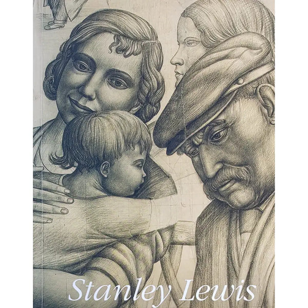 Stanley Lewis - The Unknown Artist Exhibiton Catalogue 2010 Book from Barewall Art Gallery