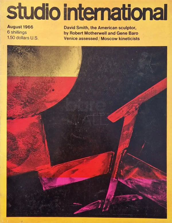Studio International Aug 1966 Art Magazine David Smith, Mothwell, Bara, Venice assessed, Moscow kineticists Book from Barewall Art Gallery