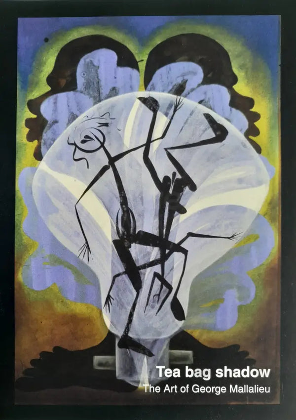 Tea bag shadow The Art of George Mallalieu book compiled by Pam Mallalieu Book from Barewall Art Gallery