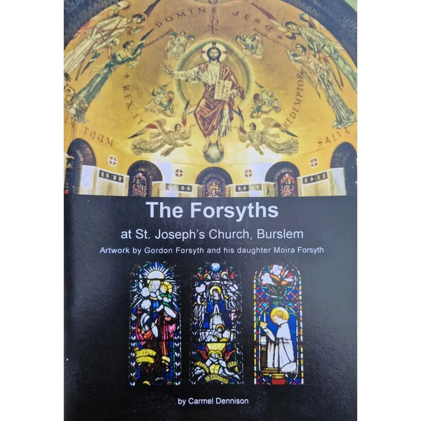 The Forsyths Catalogue for artwork at St Josephs Church, Burslem by Carmel Dennison 2008 Book from Barewall Art Gallery