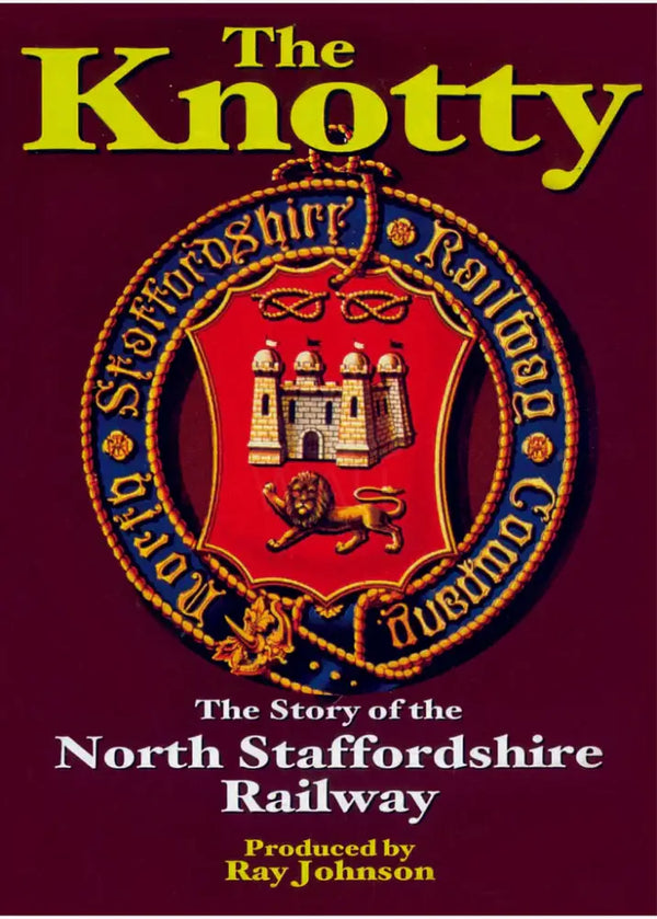 The Knotty Trainline - The Story of the North Staffordshire Railway Historical Film DVD DVD from Barewall Art Gallery