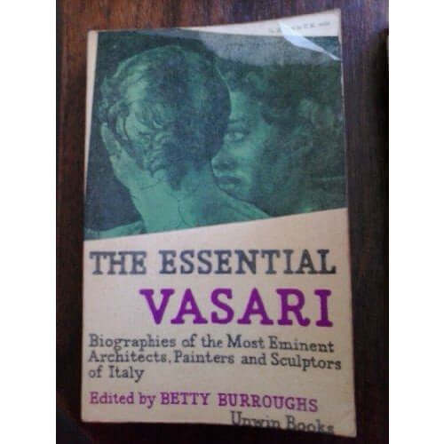 Essential Vasari (U.Books)