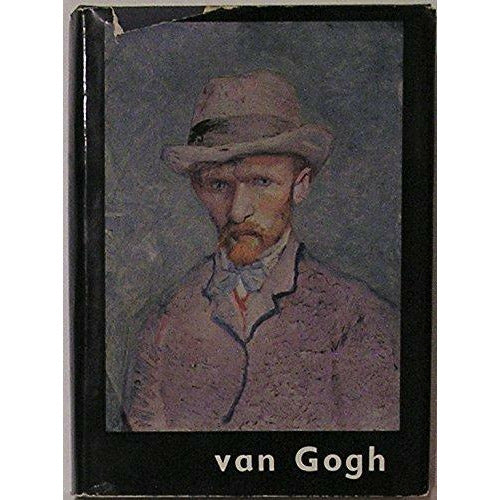 Van Gogh, a study of his life and work [Translated from the French by James Cleugh]