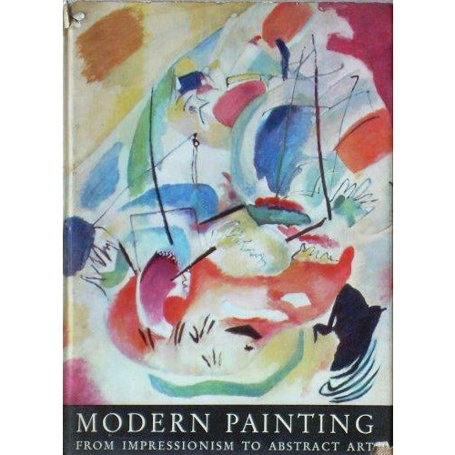 Modernt måleri: Från impressionism till abstrakt konst (Student Gallery-serien)