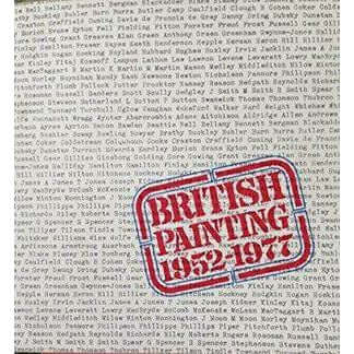 BRITISH PAINTING 1952-1977.