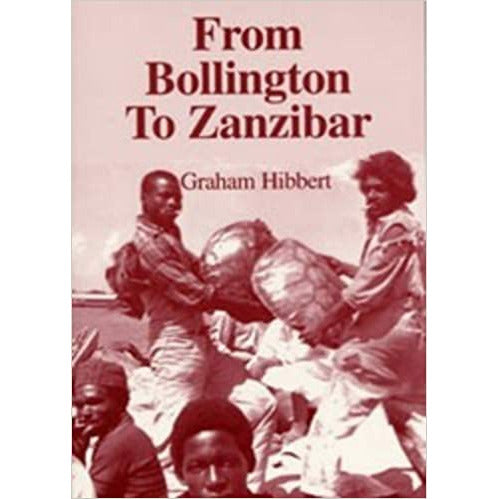 Från Bollington till Zanzibar av Graham Hibbert
