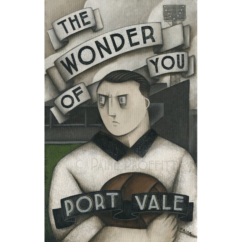 Port Vale Gift - Port Vale The Wonder of You Ltd Edition Signed Football Print | BWSportsArt