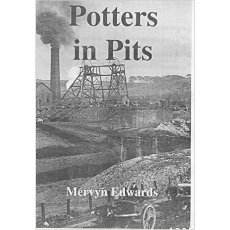 Potters in Pits by Mervyn Edwards