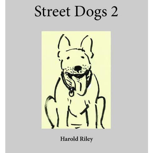 Barewall Books Book Signed Street Dogs 2 by Harold Riley