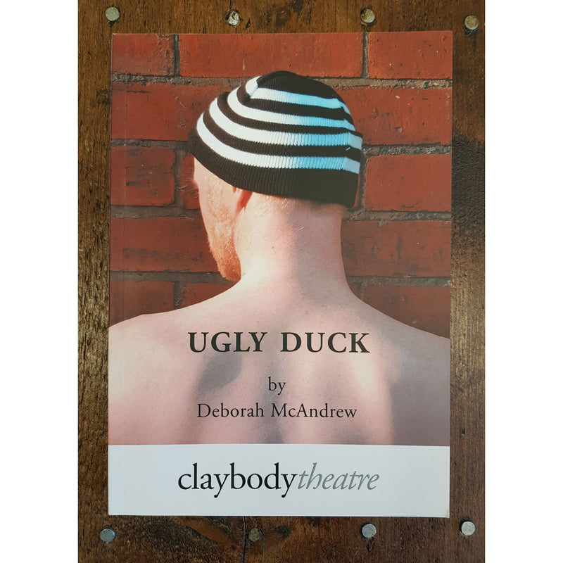 Barewall Books Book Ugly Duck - Play by Deborah McAndrew