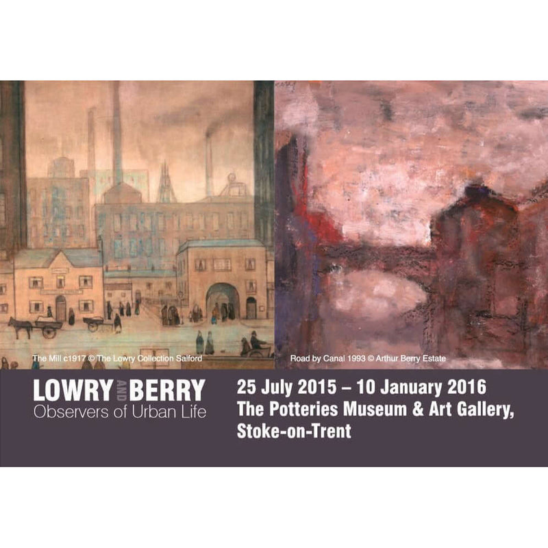 Barewall Lowry Going to the Mill and Road by Canal A4 Lowry and Berry: Observers of Urban Life Exhibition Poster