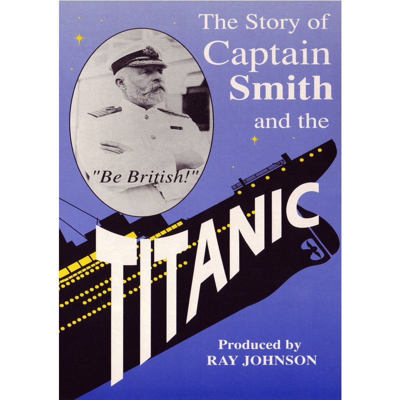 Captain Smith and the Titanic Historical Film DVD